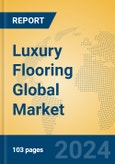 Luxury Flooring Global Market Insights 2023, Analysis and Forecast to 2028, by Manufacturers, Regions, Technology, Application, Product Type- Product Image