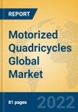 Motorized Quadricycles Global Market Insights 2022, Analysis and Forecast to 2027, by Manufacturers, Regions, Technology, Application- Product Image