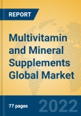 Multivitamin and Mineral Supplements Global Market Insights 2022, Analysis and Forecast to 2027, by Manufacturers, Regions, Technology, Application, Product Type- Product Image