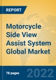 Motorcycle Side View Assist System Global Market Insights 2022, Analysis and Forecast to 2027, by Manufacturers, Regions, Technology, Application, Product Type- Product Image