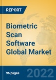 Biometric Scan Software Global Market Insights 2022, Analysis and Forecast to 2027, by Market Participants, Regions, Technology, Product Type- Product Image