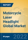Motorcycle Laser Headlight Global Market Insights 2022, Analysis and Forecast to 2027, by Manufacturers, Regions, Technology, Product Type- Product Image