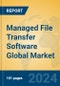 Managed File Transfer Software Global Market Insights 2024, Analysis and Forecast to 2029, by Manufacturers, Regions, Technology, Application, Product Type - Product Image