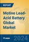 Motive Lead-Acid Battery Global Market Insights 2024, Analysis and Forecast to 2029, by Manufacturers, Regions, Technology, Application, Product Type - Product Thumbnail Image