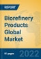 Biorefinery Products Global Market Insights 2022, Analysis and Forecast to 2027, by Manufacturers, Regions, Technology, Application - Product Thumbnail Image