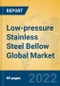 Low-pressure Stainless Steel Bellow Global Market Insights 2022, Analysis and Forecast to 2027, by Manufacturers, Regions, Technology, Product Type - Product Image