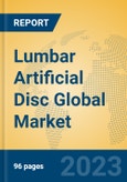 Lumbar Artificial Disc Global Market Insights 2022, Analysis and Forecast to 2027, by Manufacturers, Regions, Technology, Application, Product Type- Product Image