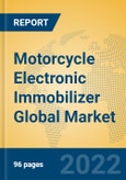 Motorcycle Electronic Immobilizer Global Market Insights 2022, Analysis and Forecast to 2027, by Manufacturers, Regions, Technology, Application, Product Type- Product Image