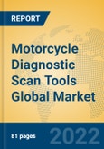 Motorcycle Diagnostic Scan Tools Global Market Insights 2022, Analysis and Forecast to 2027, by Manufacturers, Regions, Technology, Application, Product Type- Product Image