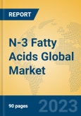N-3 Fatty Acids Global Market Insights 2023, Analysis and Forecast to 2028, by Manufacturers, Regions, Technology, Product Type- Product Image