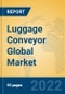 Luggage Conveyor Global Market Insights 2022, Analysis and Forecast to 2027, by Manufacturers, Regions, Technology, Application, Product Type - Product Thumbnail Image