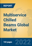Multiservice Chilled Beams Global Market Insights 2022, Analysis and Forecast to 2027, by Manufacturers, Regions, Technology, Application, Product Type- Product Image