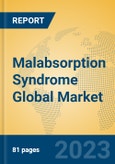 Malabsorption Syndrome Global Market Insights 2023, Analysis and Forecast to 2028, by Manufacturers, Regions, Technology, Application, Product Type- Product Image