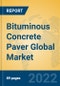 Bituminous Concrete Paver Global Market Insights 2022, Analysis and Forecast to 2027, by Manufacturers, Regions, Technology, Application, Product Type - Product Image