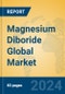 Magnesium Diboride Global Market Insights 2024, Analysis and Forecast to 2029, by Manufacturers, Regions, Technology, Product Type - Product Thumbnail Image