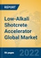 Low-Alkali Shotcrete Accelerator Global Market Insights 2022, Analysis and Forecast to 2027, by Manufacturers, Regions, Technology, Application, Product Type - Product Thumbnail Image