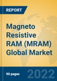Magneto Resistive RAM (MRAM) Global Market Insights 2022, Analysis and Forecast to 2027, by Manufacturers, Regions, Technology, Application, Product Type- Product Image