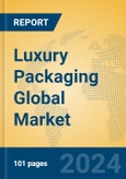 Luxury Packaging Global Market Insights 2024, Analysis and Forecast to 2029, by Manufacturers, Regions, Technology, Application- Product Image