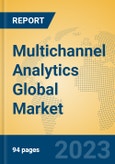 Multichannel Analytics Global Market Insights 2023, Analysis and Forecast to 2028, by Market Participants, Regions, Technology, Product Type- Product Image