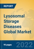 Lysosomal Storage Diseases Global Market Insights 2022, Analysis and Forecast to 2027, by Manufacturers, Regions, Technology, Application, Product Type- Product Image