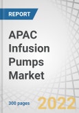 APAC Infusion Pumps Market by Product (Accessories (Dedicated, Non-dedicated), Devices (Volumetric, Insulin, Syringe, Ambulatory)), Technology (Traditional, Specialty), Application (Cancer, Diabetes), & End User (Hospital, Home Care) - Fore cast to 2027- Product Image