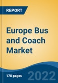 Europe Bus and Coach Market By Vehicle Type (Bus and Coach), By Bus Type (Intercity Bus and Intracity Bus), By Length (6-8m, 8-10m, 10-12m, Above 12m), By Seating Capacity, By Fuel Type, By Body Type, By Country By Company, Forecast & Opportunities, 2017- 2027- Product Image