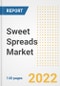 Sweet Spreads Market Outlook to 2030 - A Roadmap to Market Opportunities, Strategies, Trends, Companies, and Forecasts by Type, Application, Companies, Countries - Product Image