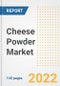 Cheese Powder Market Outlook to 2030 - A Roadmap to Market Opportunities, Strategies, Trends, Companies, and Forecasts by Type, Application, Companies, Countries - Product Thumbnail Image