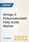 Omega-3 Polyunsaturated Fatty Acids (Pufa) Market Outlook to 2030 - A Roadmap to Market Opportunities, Strategies, Trends, Companies, and Forecasts by Type, Application, Companies, Countries - Product Image