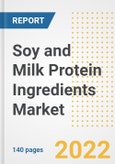 Soy and Milk Protein Ingredients Market Outlook to 2030 - A Roadmap to Market Opportunities, Strategies, Trends, Companies, and Forecasts by Type, Application, Companies, Countries- Product Image
