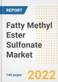 Fatty Methyl Ester Sulfonate Market Outlook to 2030 - A Roadmap to Market Opportunities, Strategies, Trends, Companies, and Forecasts by Type, Application, Companies, Countries- Product Image