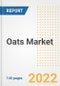 Oats Market Outlook to 2030 - A Roadmap to Market Opportunities, Strategies, Trends, Companies, and Forecasts by Type, Application, Companies, Countries - Product Image