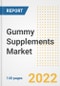 Gummy Supplements Market Outlook to 2030 - A Roadmap to Market Opportunities, Strategies, Trends, Companies, and Forecasts by Type, Application, Companies, Countries - Product Image