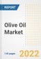 Olive Oil Market Outlook to 2030 - A Roadmap to Market Opportunities, Strategies, Trends, Companies, and Forecasts by Type, Application, Companies, Countries - Product Image