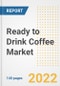 Ready to Drink (Rtd) Coffee Market Outlook to 2030 - A Roadmap to Market Opportunities, Strategies, Trends, Companies, and Forecasts by Type, Application, Companies, Countries - Product Image