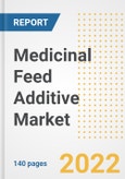 Medicinal Feed Additive Market Outlook to 2030 - A Roadmap to Market Opportunities, Strategies, Trends, Companies, and Forecasts by Type, Application, Companies, Countries- Product Image