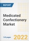 Medicated Confectionery Market Outlook to 2030 - A Roadmap to Market Opportunities, Strategies, Trends, Companies, and Forecasts by Type, Application, Companies, Countries - Product Image