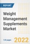 Weight Management Supplements Market Outlook to 2030 - A Roadmap to Market Opportunities, Strategies, Trends, Companies, and Forecasts by Type, Application, Companies, Countries - Product Image