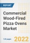 Commercial Wood-Fired Pizza Ovens Market Outlook to 2030 - A Roadmap to Market Opportunities, Strategies, Trends, Companies, and Forecasts by Type, Application, Companies, Countries - Product Image