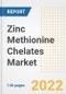 Zinc Methionine Chelates Market Outlook to 2030 - A Roadmap to Market Opportunities, Strategies, Trends, Companies, and Forecasts by Type, Application, Companies, Countries - Product Image