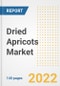 Dried Apricots Market Outlook to 2030 - A Roadmap to Market Opportunities, Strategies, Trends, Companies, and Forecasts by Type, Application, Companies, Countries - Product Image