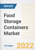 Food Storage Containers Market Outlook to 2030 - A Roadmap to Market Opportunities, Strategies, Trends, Companies, and Forecasts by Type, Application, Companies, Countries- Product Image