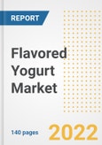 Flavored Yogurt Market Outlook to 2030 - A Roadmap to Market Opportunities, Strategies, Trends, Companies, and Forecasts by Type, Application, Companies, Countries- Product Image