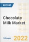 Chocolate Milk Market Outlook to 2030 - A Roadmap to Market Opportunities, Strategies, Trends, Companies, and Forecasts by Type, Application, Companies, Countries - Product Image