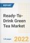 Ready-To-Drink Green Tea Market Outlook to 2030 - A Roadmap to Market Opportunities, Strategies, Trends, Companies, and Forecasts by Type, Application, Companies, Countries - Product Image