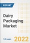 Dairy Packaging Market Outlook to 2030 - A Roadmap to Market Opportunities, Strategies, Trends, Companies, and Forecasts by Type, Application, Companies, Countries - Product Image