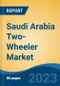 Saudi Arabia Two-Wheeler Market Competition Forecast & Opportunities, 2028 - Product Image