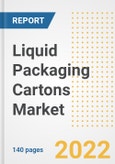 Liquid Packaging Cartons Market Outlook to 2030 - A Roadmap to Market Opportunities, Strategies, Trends, Companies, and Forecasts by Type, Application, Companies, Countries- Product Image