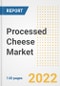 Processed Cheese Market Outlook to 2030 - A Roadmap to Market Opportunities, Strategies, Trends, Companies, and Forecasts by Type, Application, Companies, Countries - Product Image