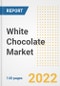 White Chocolate Market Outlook to 2030 - A Roadmap to Market Opportunities, Strategies, Trends, Companies, and Forecasts by Type, Application, Companies, Countries - Product Image